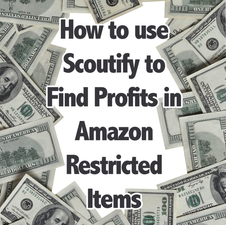 How to use Scoutify to Find Profits in Amazon Restricted Items Full