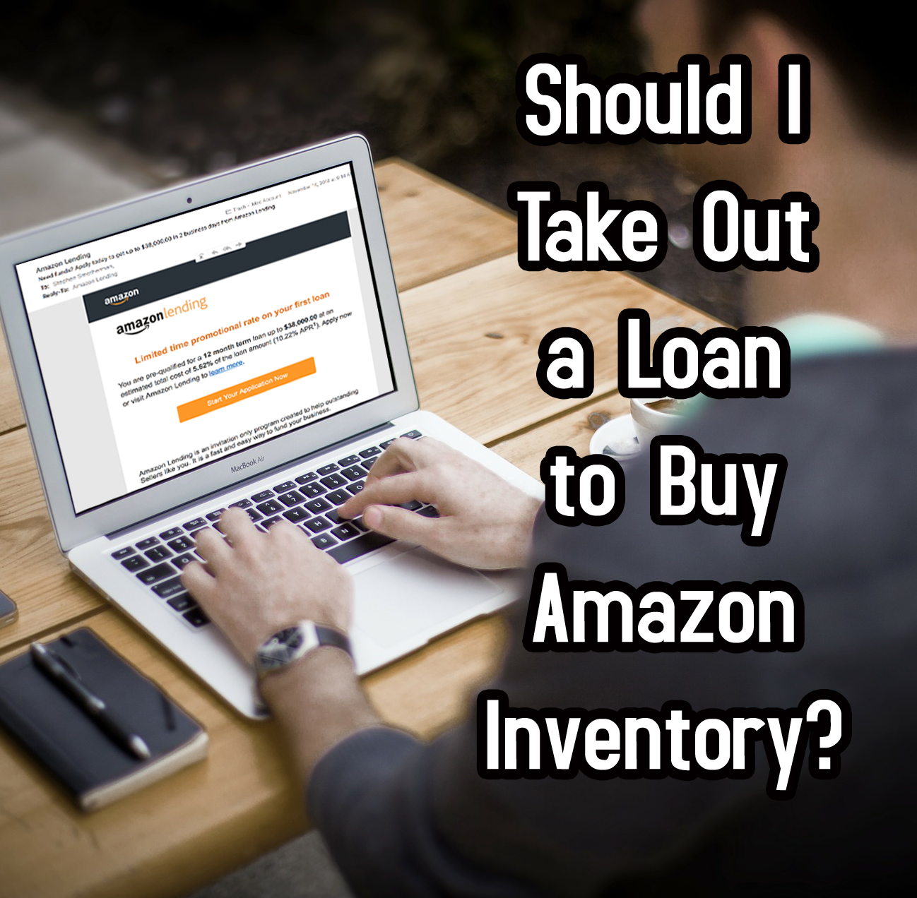 Should I Take Out a Loan to Buy Amazon FBA Inventory? - Full-Time FBA