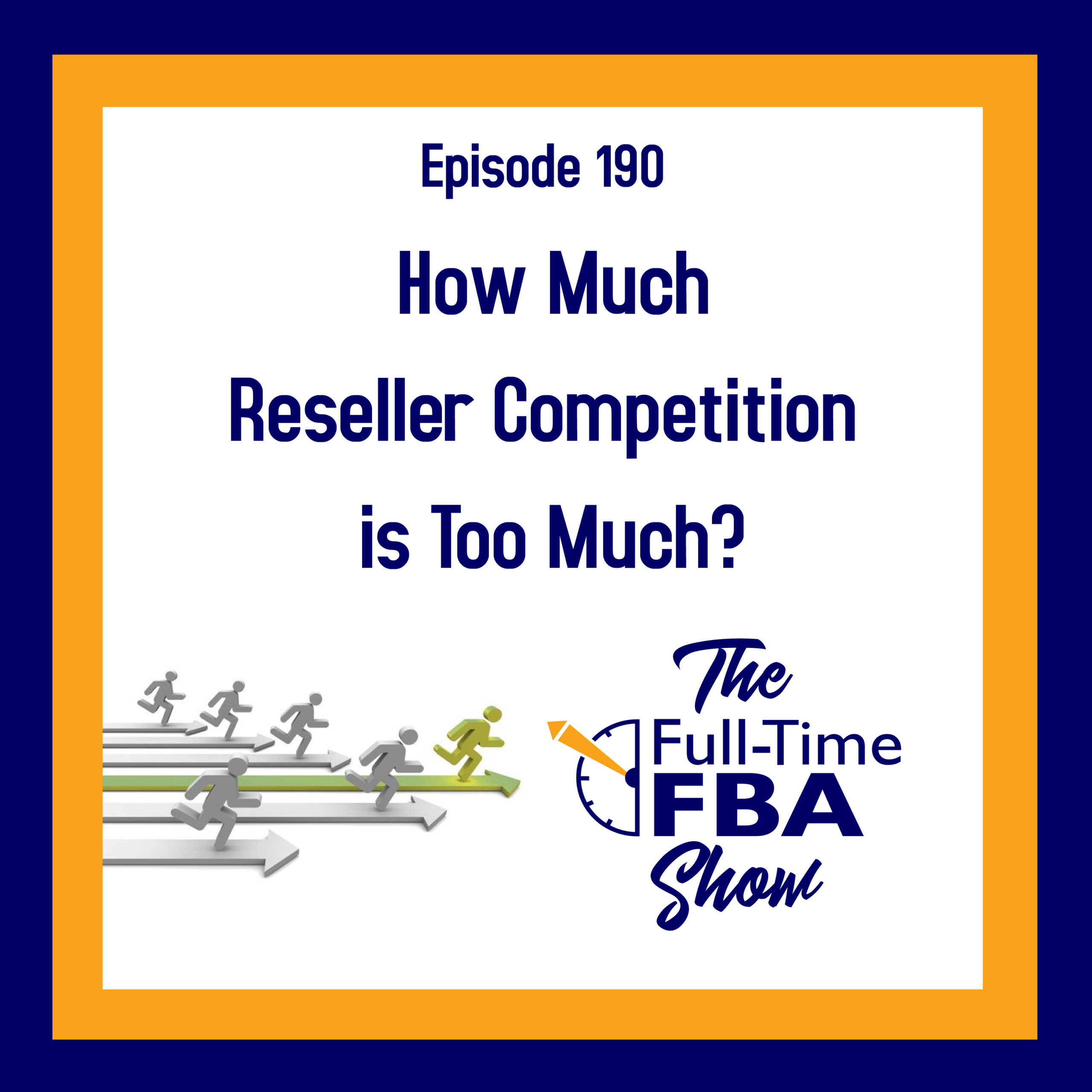 Podcast Episode 190 – How A lot Reseller Competitors is Too A lot?